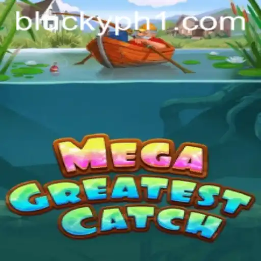 MegaGreatestCatch: A Look Into the Gaming Sensation Inspired by blucky.ph